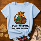 Don't Mind Me T-Shirt