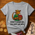 Don't Mind Me T-Shirt