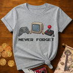 Never Forget T-Shirt