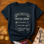 Daily Quest Survive T-Shirt