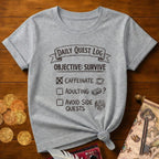 Daily Quest Survive T-Shirt