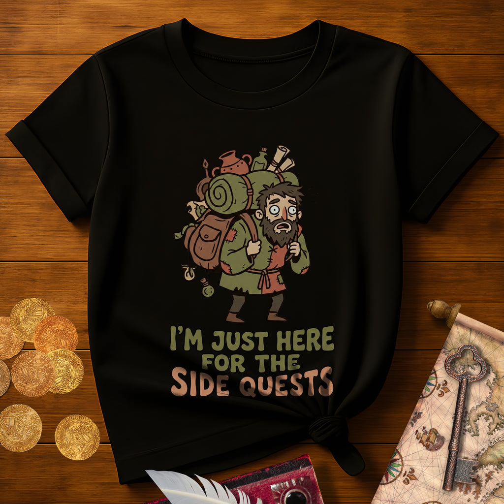 Here For Side Quests T-Shirt