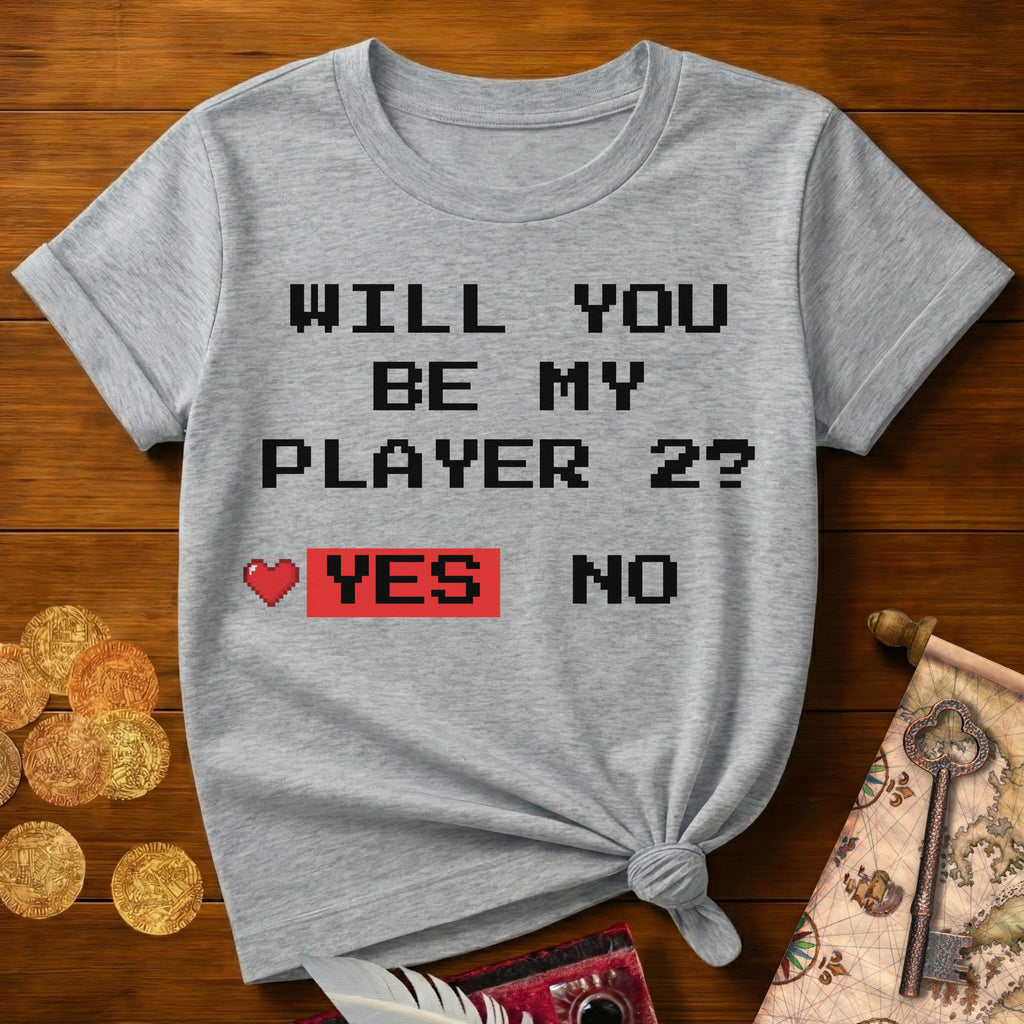 Be My Player 2? T-Shirt