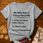 My Wife Says T-Shirt