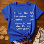 Coffee +50 HP T-Shirt