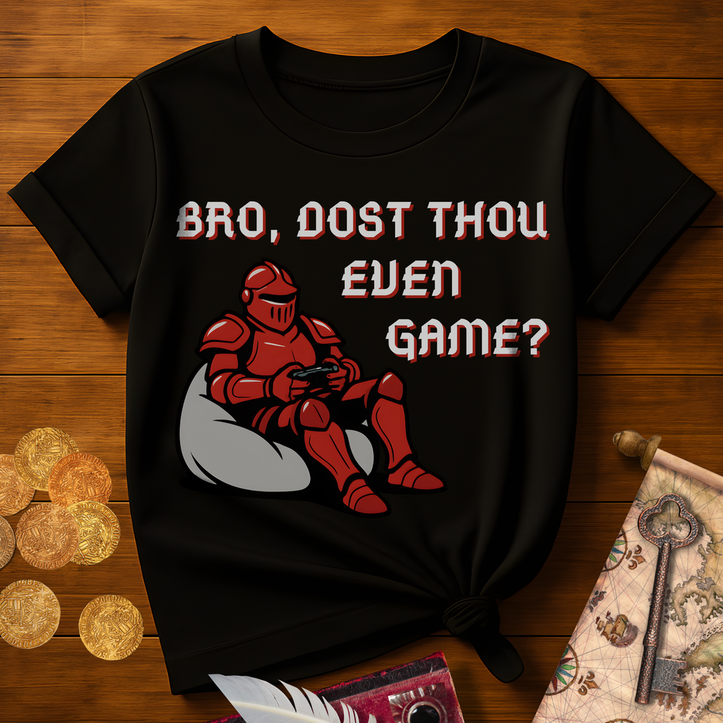 Bro Dost Thou T-Shirt