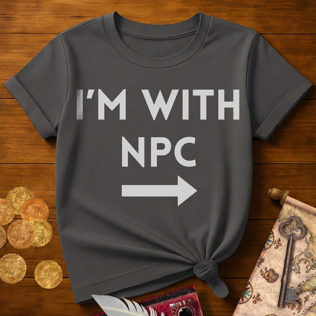 I'm With NPC T-Shirt