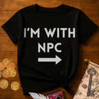 I'm With NPC T-Shirt