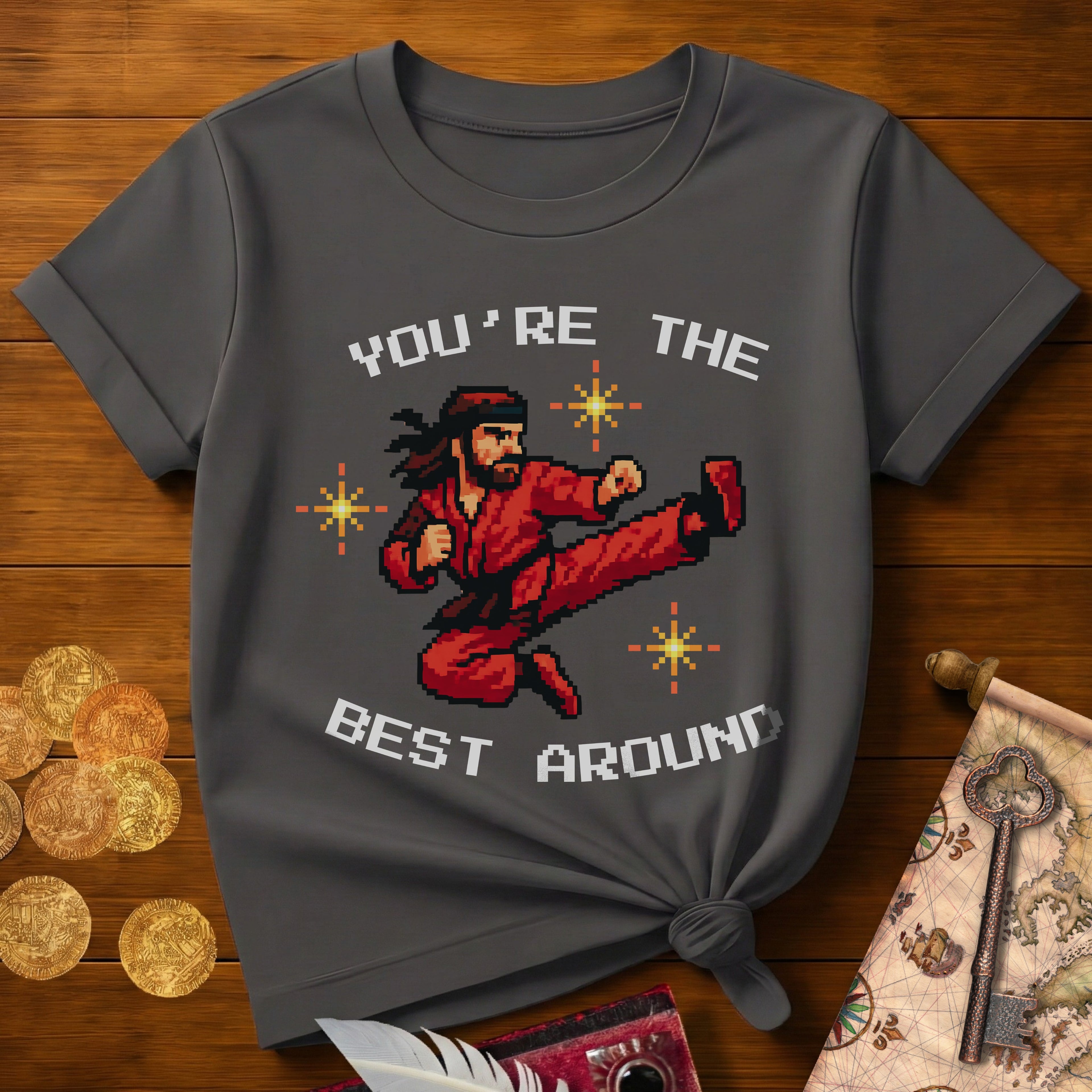You're The Best Around T-Shirt