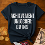 Achievement Gains T-Shirt