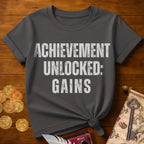 Achievement Gains T-Shirt