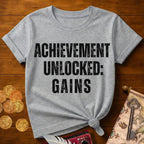 Achievement Gains T-Shirt
