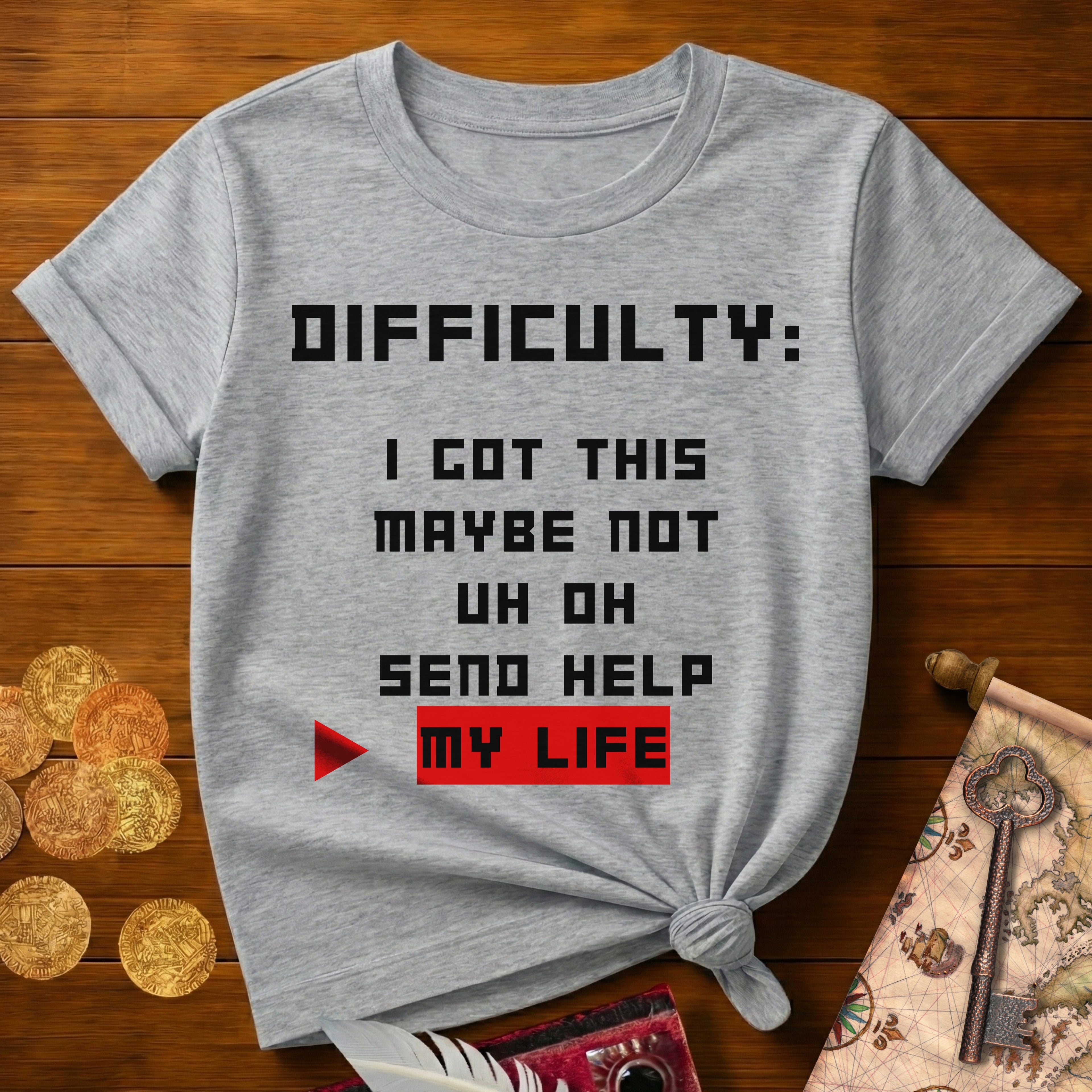 Difficulty My Life T-Shirt