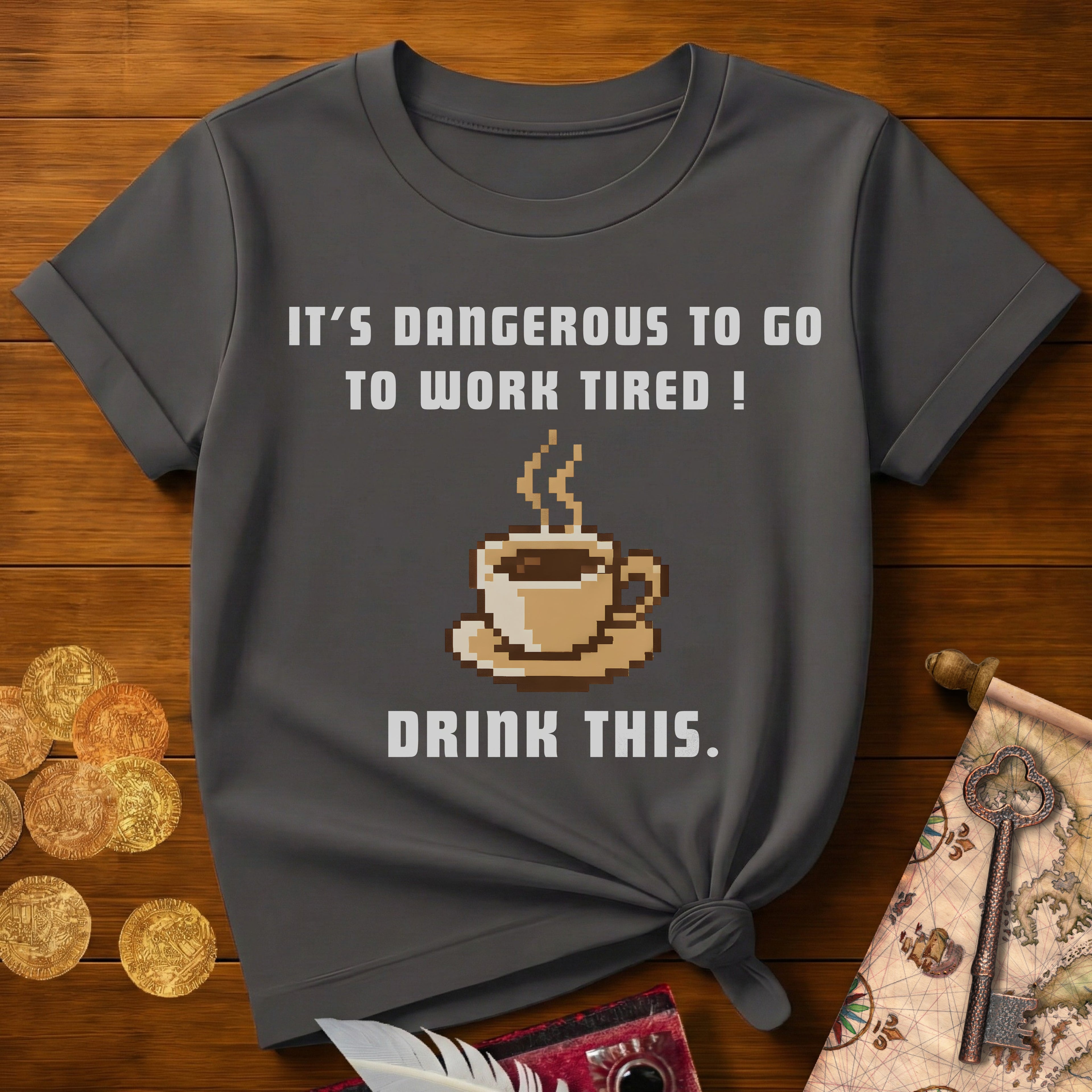 It's Dangerous T-Shirt