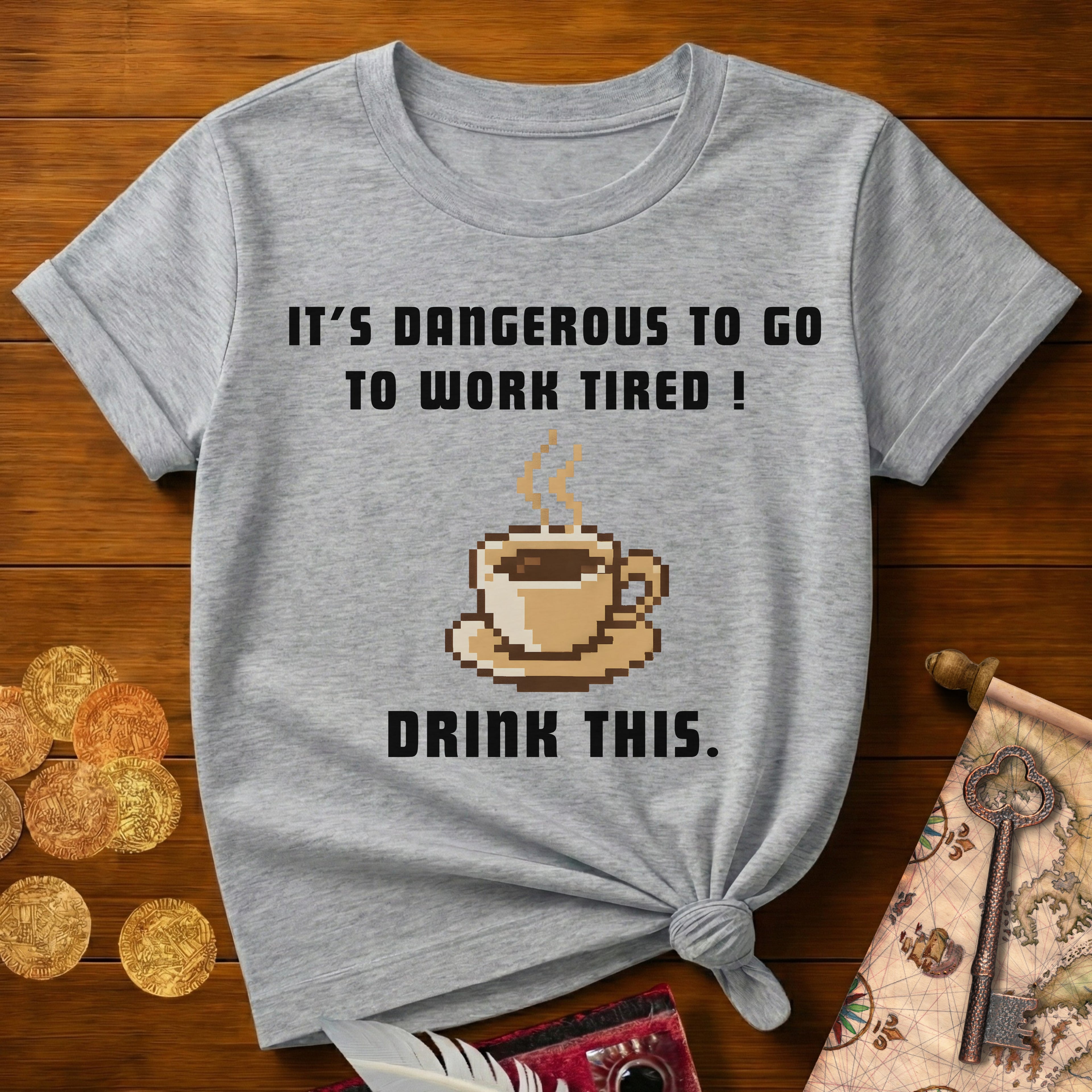 It's Dangerous T-Shirt