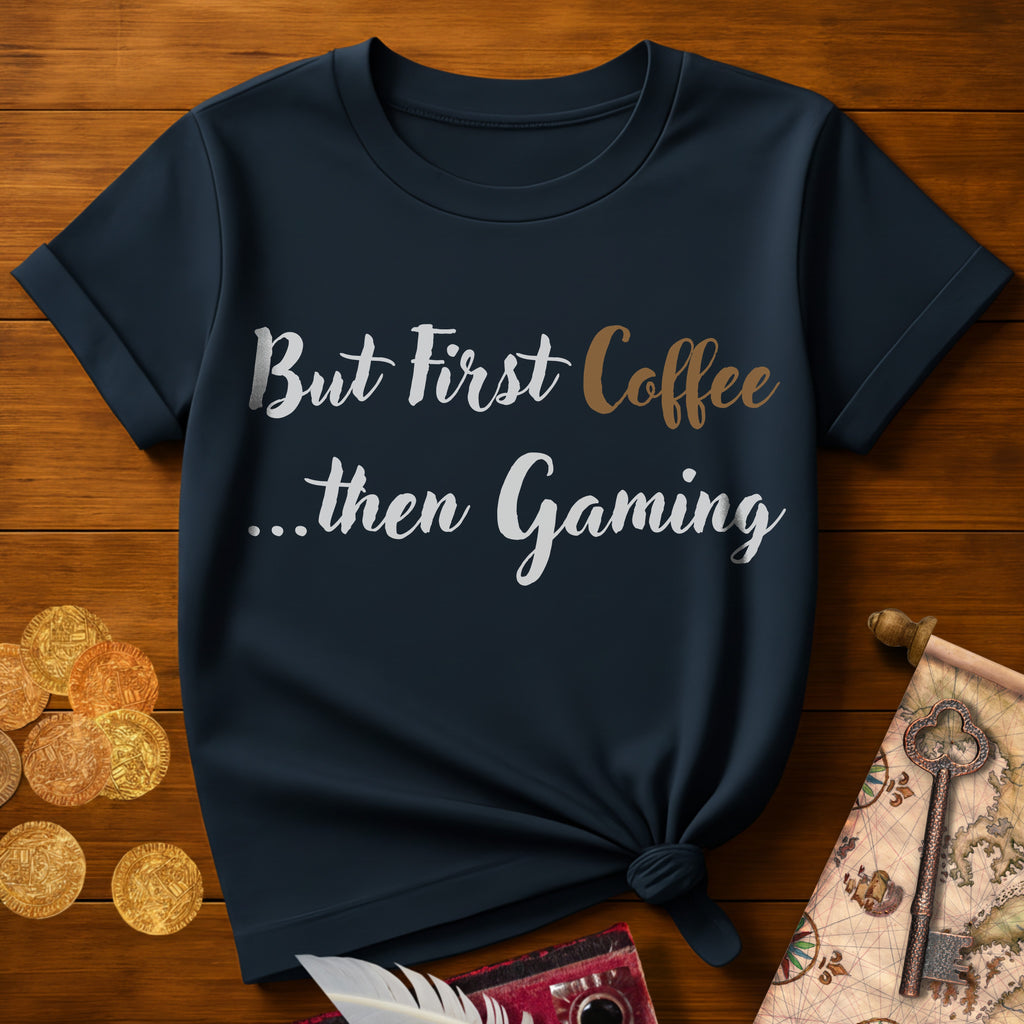But First Coffee T-Shirt