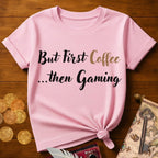 But First Coffee T-Shirt
