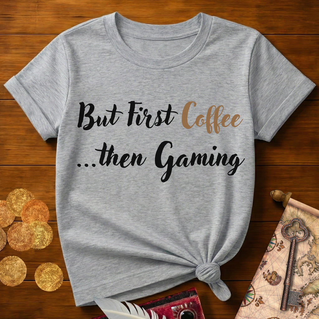 But First Coffee T-Shirt