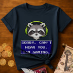 Sorry Can't Hear You T-Shirt