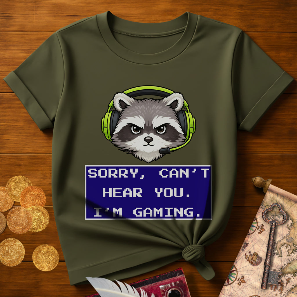 Sorry Can't Hear You T-Shirt