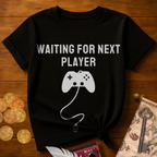 Waiting Next Player T-Shirt